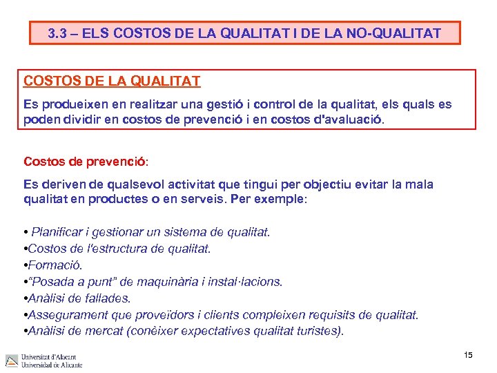 3. 3 – ELS COSTOS DE LA QUALITAT I DE LA NO-QUALITAT COSTOS DE