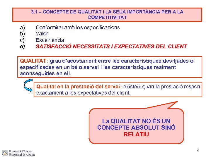 3. 1 – CONCEPTE DE QUALITAT I LA SEUA IMPORTÀNCIA PER A LA COMPETITIVITAT