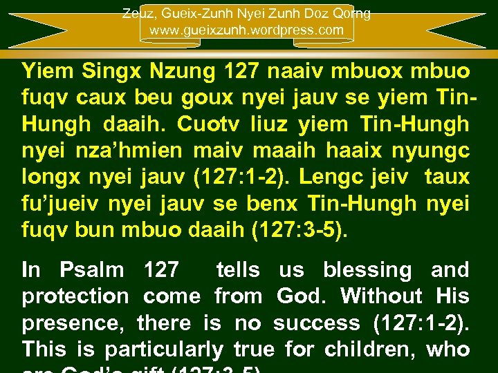 Zeuz, Gueix-Zunh Nyei Zunh Doz Qorng www. gueixzunh. wordpress. com Yiem Singx Nzung 127