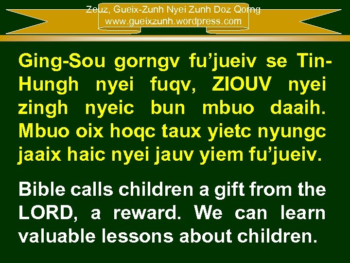 Zeuz, Gueix-Zunh Nyei Zunh Doz Qorng www. gueixzunh. wordpress. com Ging-Sou gorngv fu’jueiv se