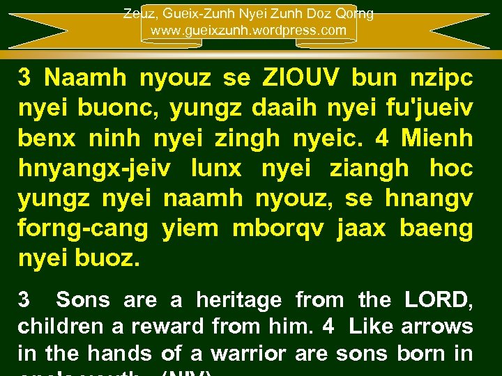 Zeuz, Gueix-Zunh Nyei Zunh Doz Qorng www. gueixzunh. wordpress. com 3 Naamh nyouz se