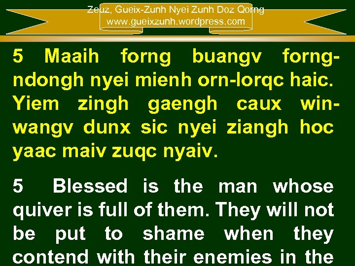 Zeuz, Gueix-Zunh Nyei Zunh Doz Qorng www. gueixzunh. wordpress. com 5 Maaih forng buangv