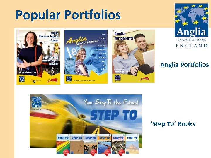 Popular Portfolios Anglia Portfolios ‘Step To’ Books 