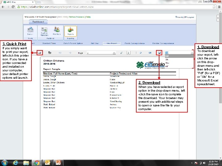 3. Quick Print 1. Download If you simply want to print your report, left-click