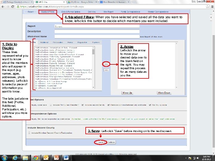 4. Standard Filters: When you have selected and saved all the data you want