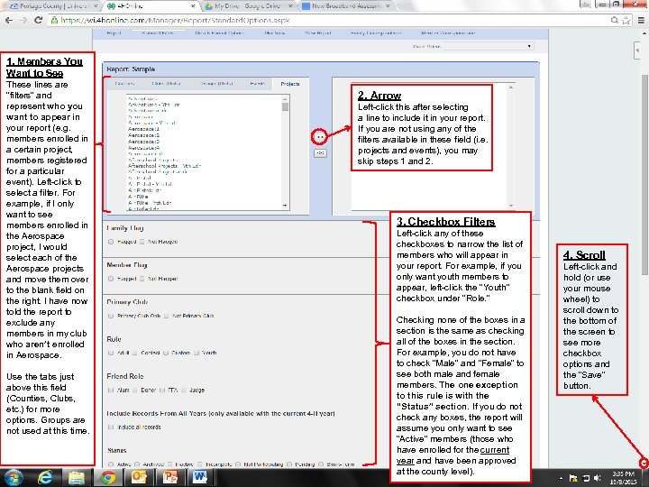 1. Members You Want to See These lines are “filters” and represent who you