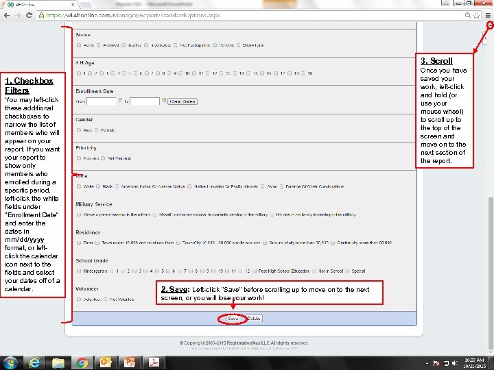 3. Scroll Once you have saved your work, left-click and hold (or use your