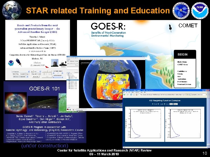 STAR related Training and Education COMET (under construction) Center for Satellite Applications and Research