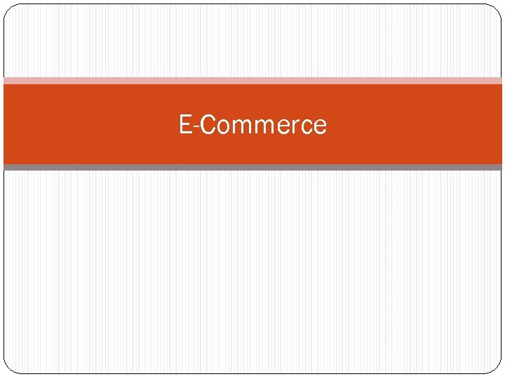 E-Commerce 