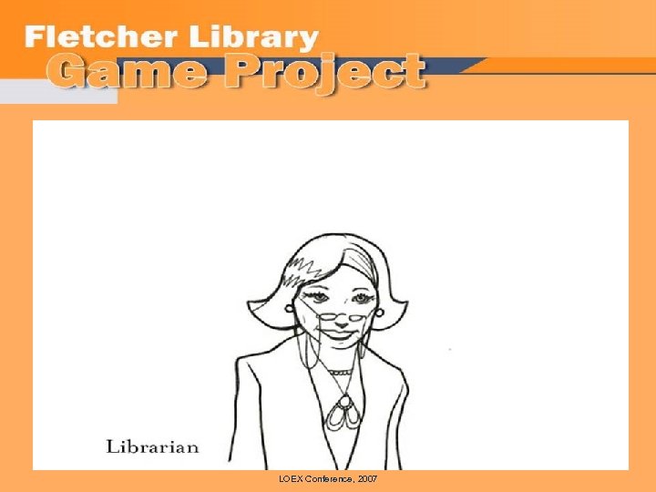 LOEX Conference, 2007 