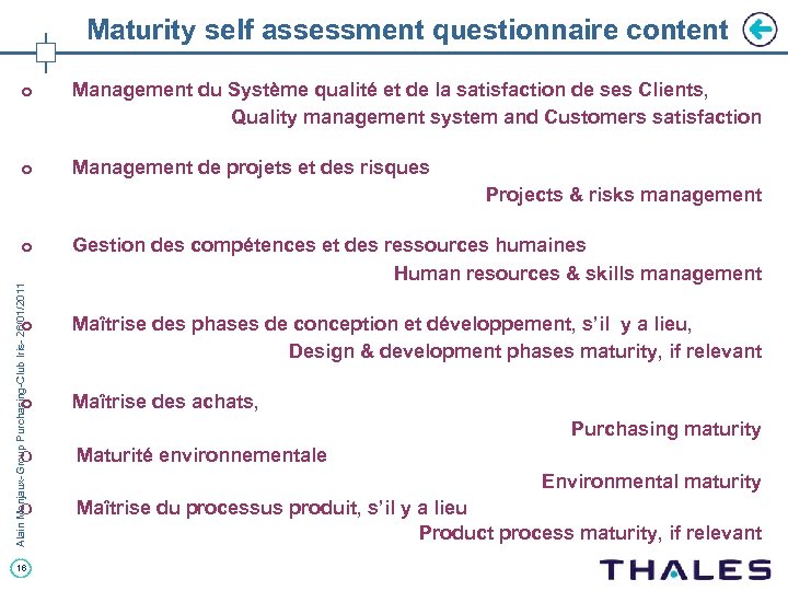 Maturity self assessment questionnaire content o Management du Système qualité et de la satisfaction