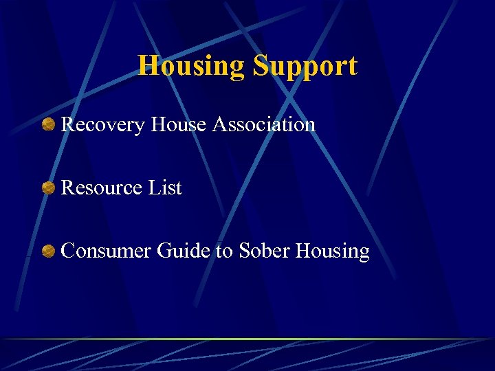 Housing Support Recovery House Association Resource List Consumer Guide to Sober Housing 