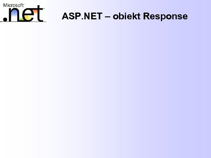 ASP. NET – obiekt Response 