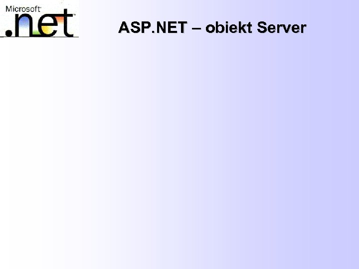 ASP. NET – obiekt Server 