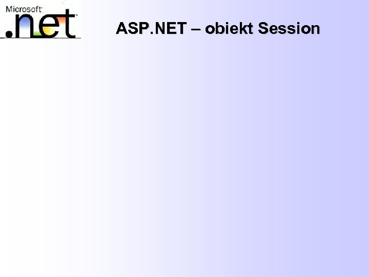 ASP. NET – obiekt Session 