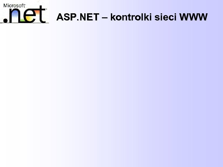 ASP. NET – kontrolki sieci WWW 