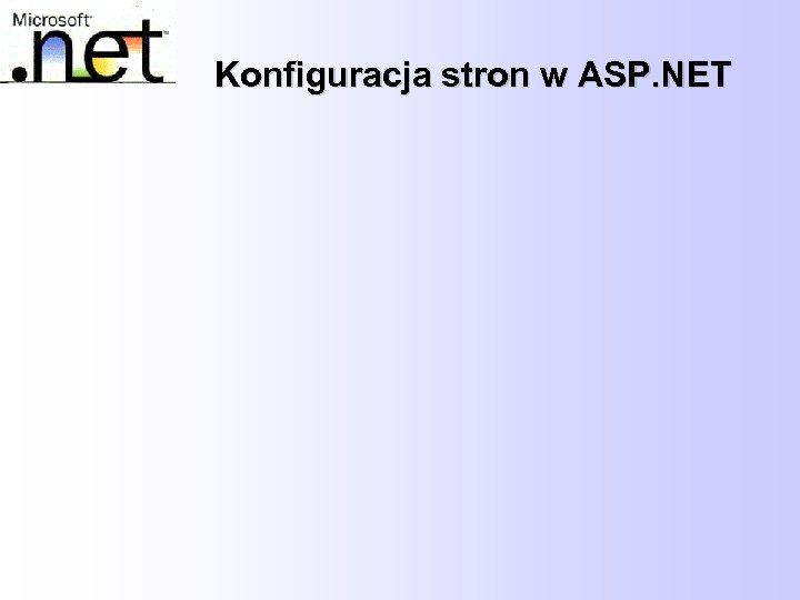 Konfiguracja stron w ASP. NET 