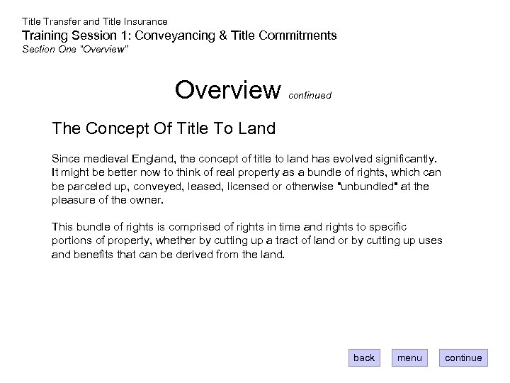 Title Transfer and Title Insurance Training Session 1: Conveyancing & Title Commitments Section One