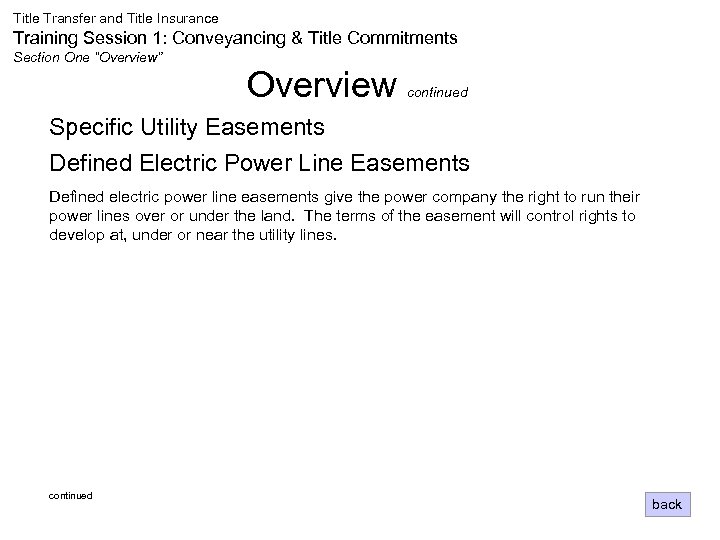 Title Transfer and Title Insurance Training Session 1: Conveyancing & Title Commitments Section One