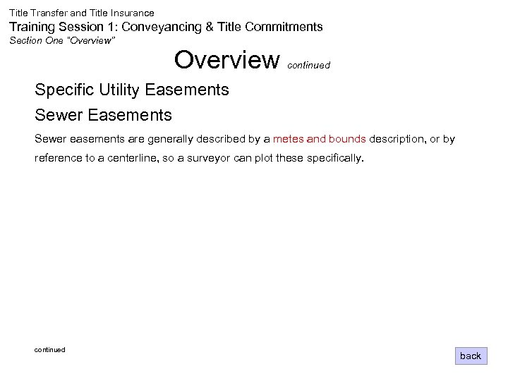 Title Transfer and Title Insurance Training Session 1: Conveyancing & Title Commitments Section One