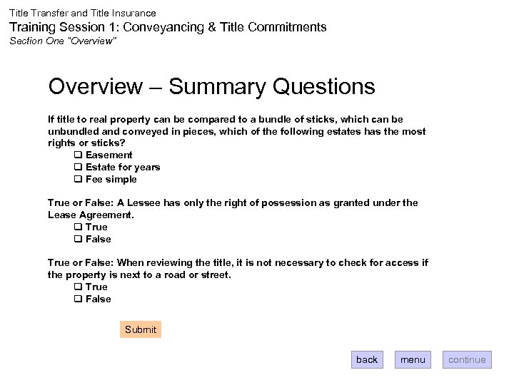 Title Transfer and Title Insurance Training Session 1: Conveyancing & Title Commitments Section One