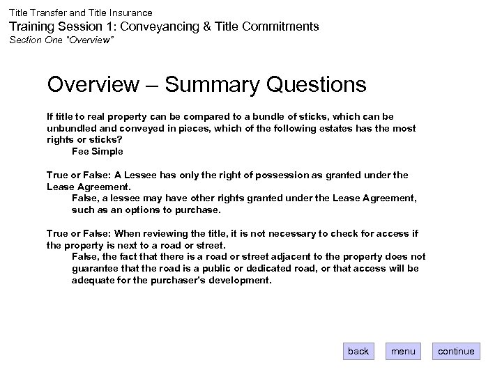 Title Transfer and Title Insurance Training Session 1: Conveyancing & Title Commitments Section One