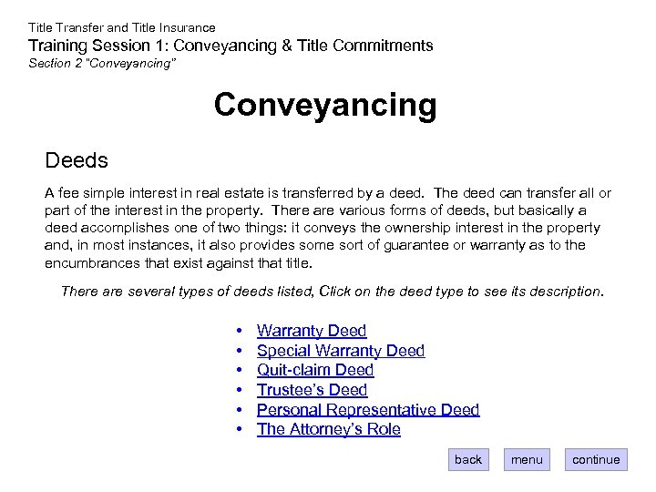 Title Transfer and Title Insurance Training Session 1: Conveyancing & Title Commitments Section 2