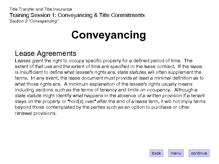 Title Transfer and Title Insurance Training Session 1: Conveyancing & Title Commitments Section 2