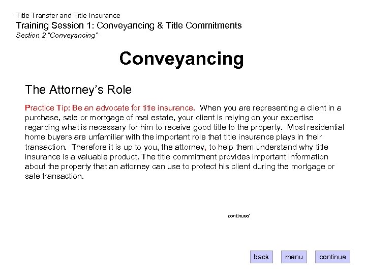 Title Transfer and Title Insurance Training Session 1: Conveyancing & Title Commitments Section 2