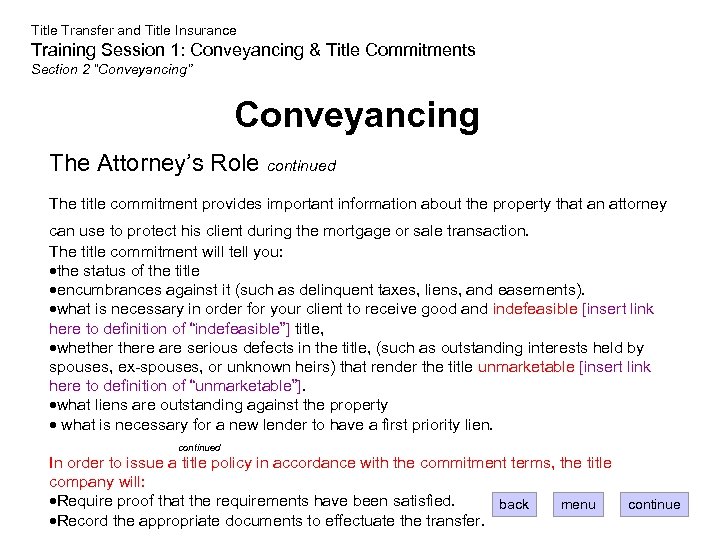 Title Transfer and Title Insurance Training Session 1: Conveyancing & Title Commitments Section 2