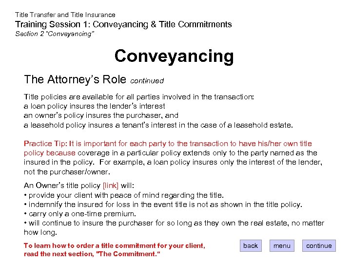 Title Transfer and Title Insurance Training Session 1: Conveyancing & Title Commitments Section 2