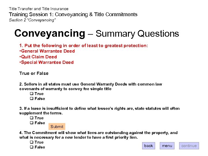 Title Transfer and Title Insurance Training Session 1: Conveyancing & Title Commitments Section 2