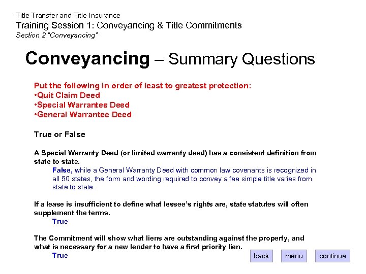 Title Transfer and Title Insurance Training Session 1: Conveyancing & Title Commitments Section 2