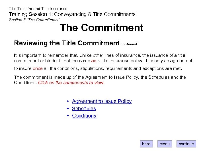 Title Transfer and Title Insurance Training Session 1: Conveyancing & Title Commitments Section 3