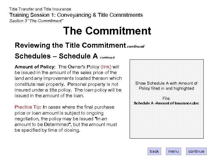 Title Transfer and Title Insurance Training Session 1: Conveyancing & Title Commitments Section 3