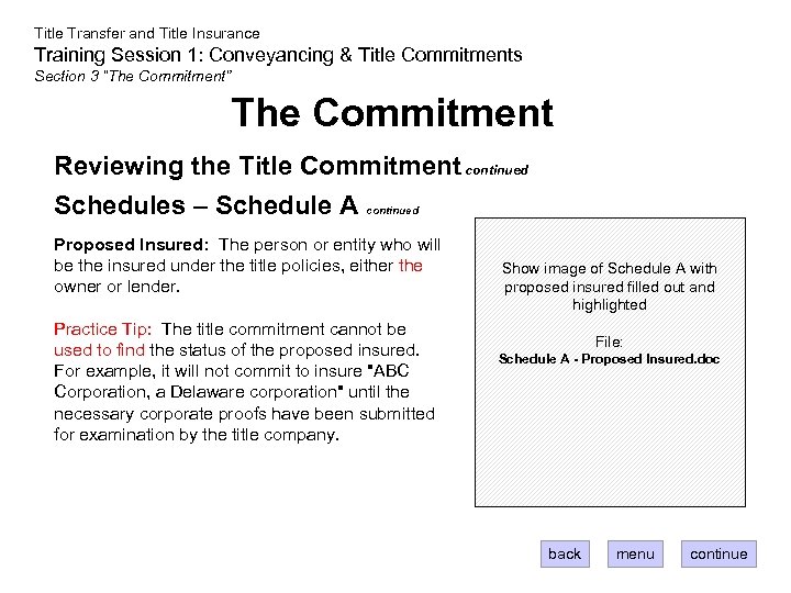 Title Transfer and Title Insurance Training Session 1: Conveyancing & Title Commitments Section 3