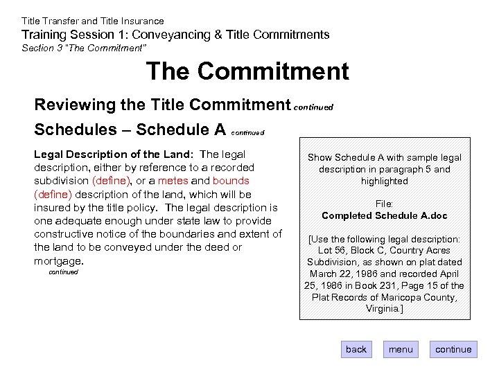 Title Transfer and Title Insurance Training Session 1: Conveyancing & Title Commitments Section 3