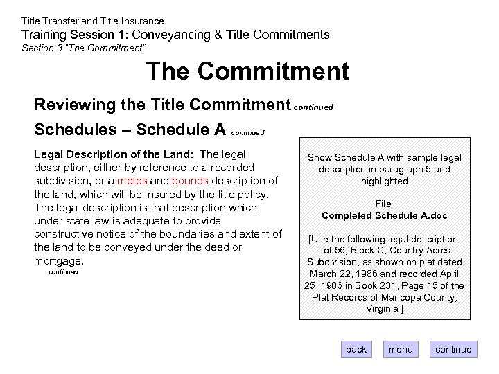 Title Transfer and Title Insurance Training Session 1: Conveyancing & Title Commitments Section 3