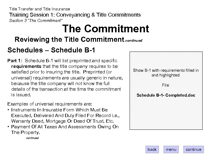 Title Transfer and Title Insurance Training Session 1: Conveyancing & Title Commitments Section 3