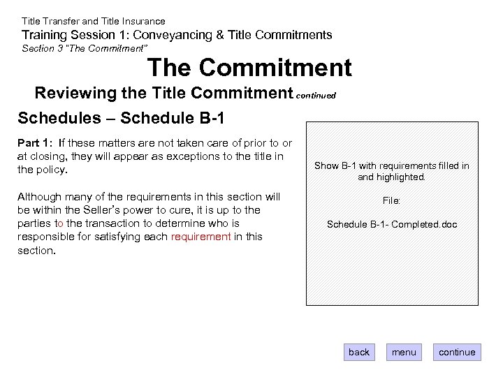 Title Transfer and Title Insurance Training Session 1: Conveyancing & Title Commitments Section 3