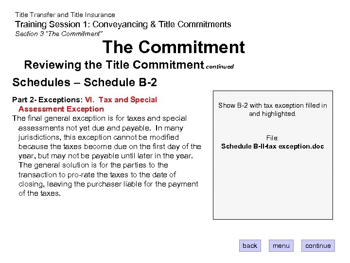 Title Transfer and Title Insurance Training Session 1: Conveyancing & Title Commitments Section 3