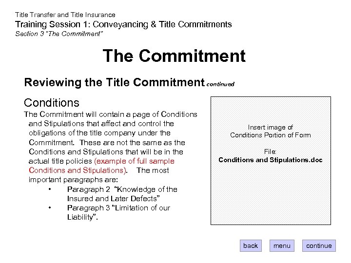 Title Transfer and Title Insurance Training Session 1: Conveyancing & Title Commitments Section 3