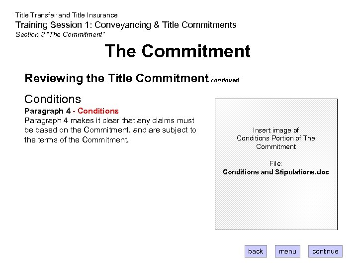 Title Transfer and Title Insurance Training Session 1: Conveyancing & Title Commitments Section 3