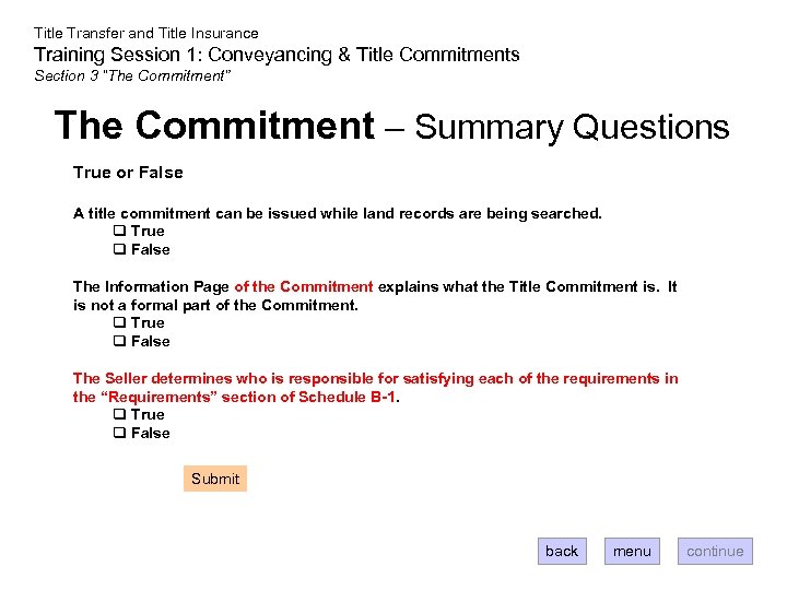 Title Transfer and Title Insurance Training Session 1: Conveyancing & Title Commitments Section 3