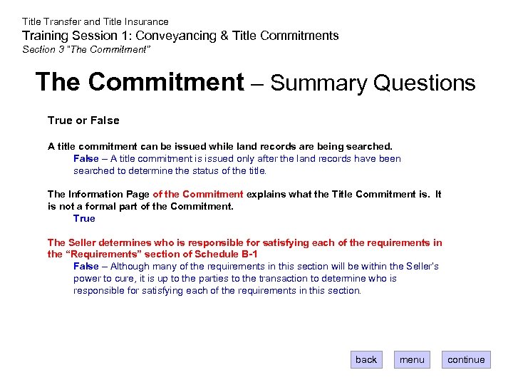Title Transfer and Title Insurance Training Session 1: Conveyancing & Title Commitments Section 3