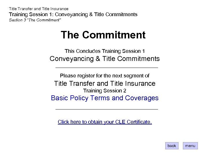 Title Transfer and Title Insurance Training Session 1: Conveyancing & Title Commitments Section 3