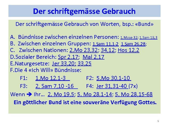 Der schriftgemässe Gebrauch von Worten, bsp. : «Bund» A. Bündnisse zwischen einzelnen Personen: 1.