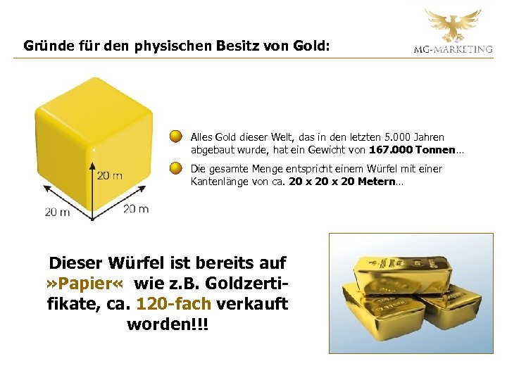 Gründe für den physischen Besitz von Gold: Alles Gold dieser Welt, das in den