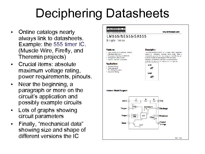 Deciphering Datasheets • Online catalogs nearly always link to datasheets. Example: the 555 timer