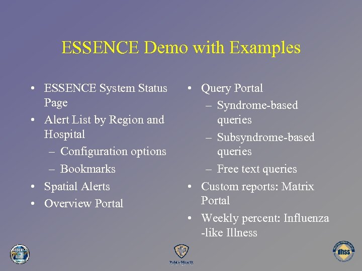 ESSENCE Demo with Examples • ESSENCE System Status Page • Alert List by Region